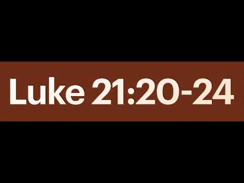 Luke 21:20-24