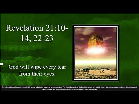 6th Sunday of Easter - Second Reading - Revelation 21:10–14, 22–23 - God will wipe every tear fr