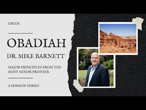 08/28/2022    The King is Coming,  Obadiah 1:17-21