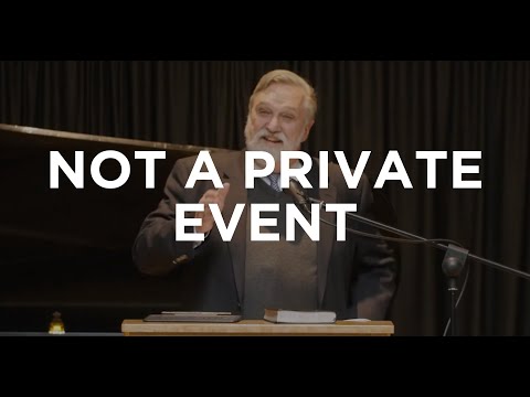 Not a Private Event – Douglas Wilson | Sermon Short