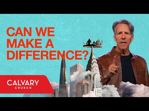 Be a Kingdom Influencer - Matthew 5:13-16 - Skip Heitzig