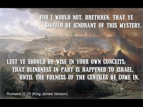 Romans 11:25 - What Is The Fulness of the Gentiles?  Is It Referring To A "Gentile Church Age?"