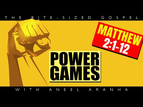 The Bite-Sized Gospel with Aneel Aranha — Matthew 2:1-12