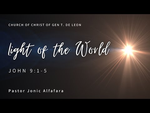 Light of the World | John 9:1-5