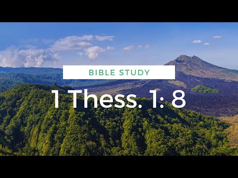 I Thessalonians 1: 8