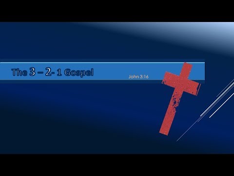 3-2-1 Gospel - John 3:16 - 2-3-19 - Jason Reynolds