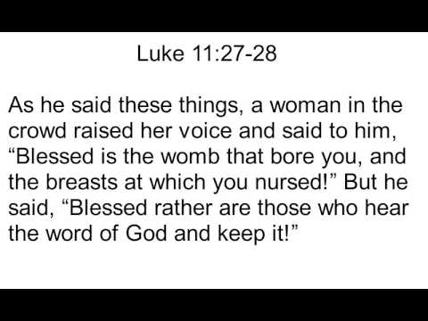 42 Luke 11:27-28