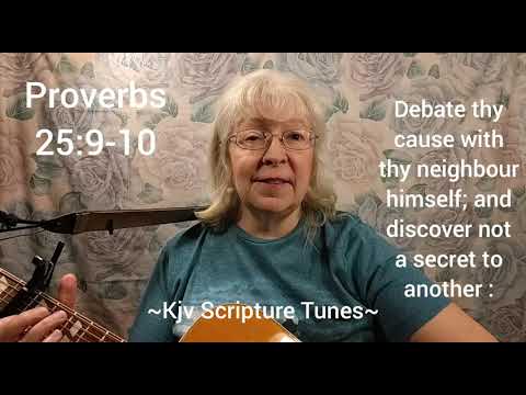 Proverbs 25:9-10