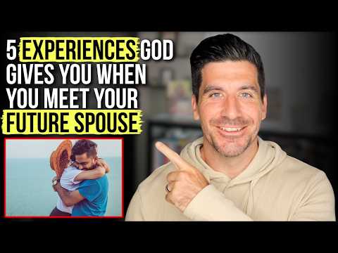 God Is Showing You Your Future Spouse When You Experience . . .