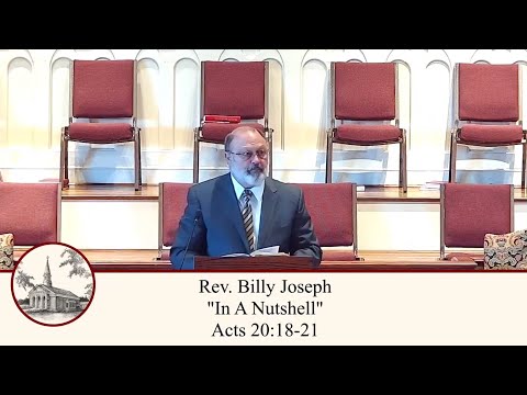 In A Nutshell - Acts 20:18-21(Full Worship Service)