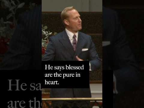 Matthew 5:8- “Blessed are the pure in heart: for they shall see God.”