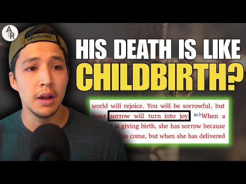 Why Jesus Compared His Death to Childbirth (The Hidden Meaning) | John 16:16-24