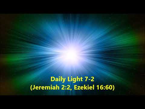 Daily Light January 7th, part 2 (Jeremiah 2:2, Ezekiel 16:60)