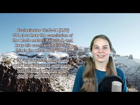 Ecclesiastes 12:13-14 KJY - Works - Scripture Songs