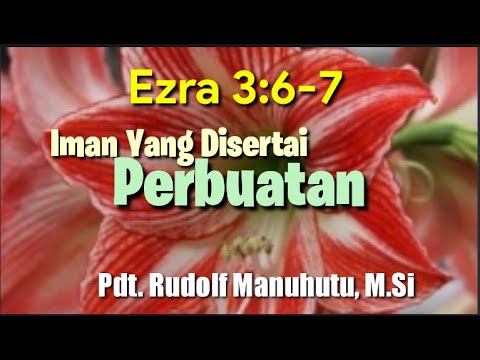 Ezra 3:6-7 - Iman Yang Disertai Perbuatan