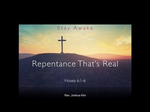 Repentance That's Real (Hosea 6:1-6)