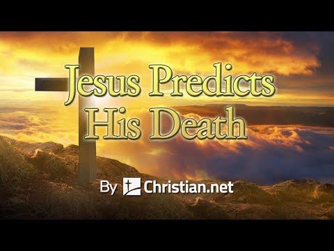 John 12: 20 - 36: Jesus Predicts His Death | Bible Stories