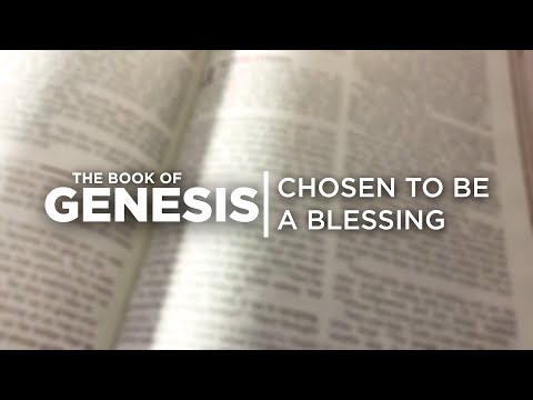 Genesis: Chosen to Be a Blessing - Genesis 30:32-31:19