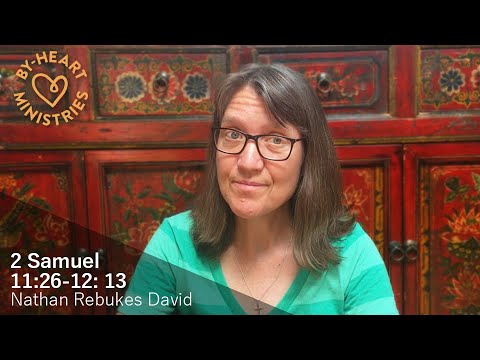 Linnea tells: 2 Samuel 11:26-12: 13 Nathan Rebukes David