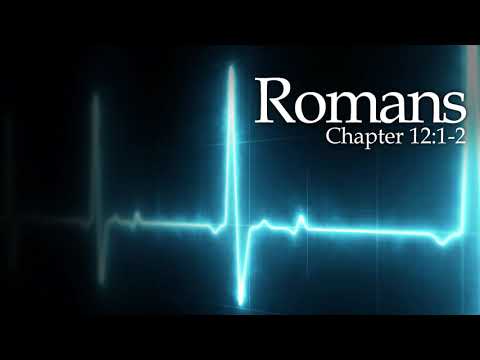 Verse by Verse - Romans 12:1-2