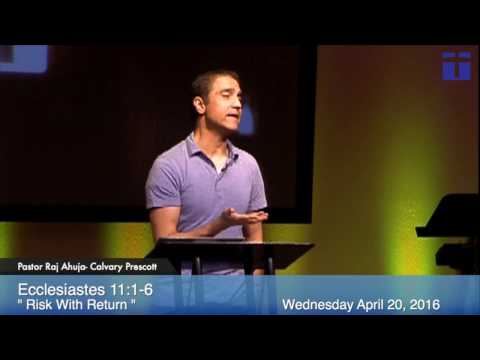 Ecclesiastes 11:1-6 -- Risk With Return