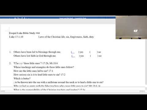 Boksoon Kim Bible Study Luke 17:1-10  Laws of the Christian life; sin, forgiveness, faith, duty