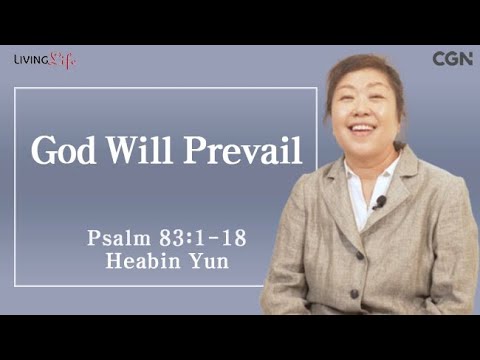 God will Prevail (Psalm 83:1-18) Living LIfe 06/29/2025 Daily Devotional Bible Study