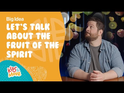 Let's Talk About the Fruit of the Spirit!