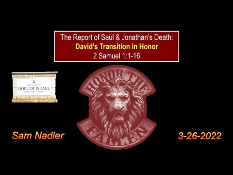 3-26-2022 / 2 Samuel 1:1-16