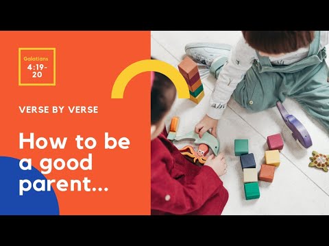 Ok Dad, what do you want to say...? Galatians 4:19-20