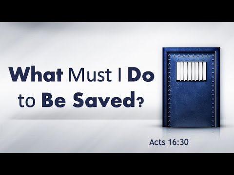 03-21-21 | John Baker | What Must I Do to Be Saved? (Acts 16:30)