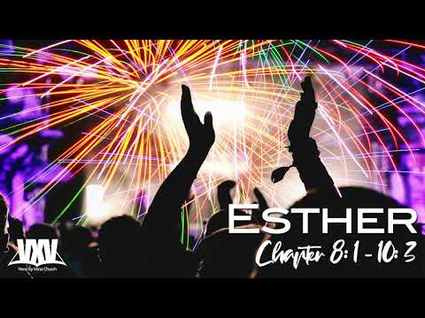 Verse by Verse - Esther 8:1 - 10:3