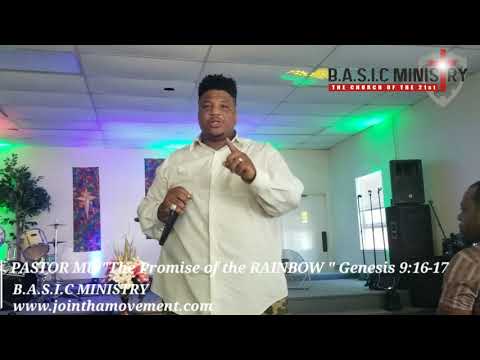 Pastor Mu Pt 4"The Promise of the RAINBOW " Genesis 9:16-17