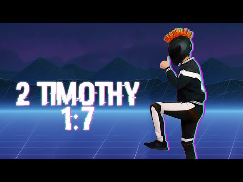 Elementary Worship - 2 Timothy 1:7