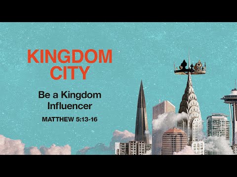LIVE Sunday 9:00 AM: Be a Kingdom Influencer - Matthew 5:13-16 - Skip Heitzig