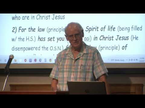 ROMANS, LESSON 105, Romans 8:2, The Law of the Spirit of Life in Christ Jesus Explained, 7-20-21