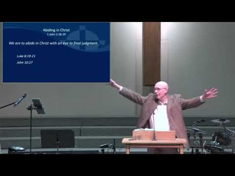 1 John 2:28-29 - Abiding in Christ