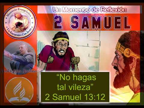 No hagas tal vileza. 2 Samuel 13:12