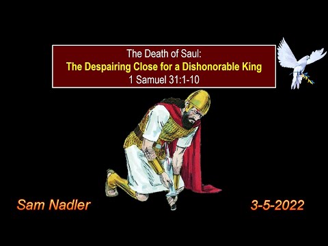 3-5-2022 / 1 Samuel 31:1-10