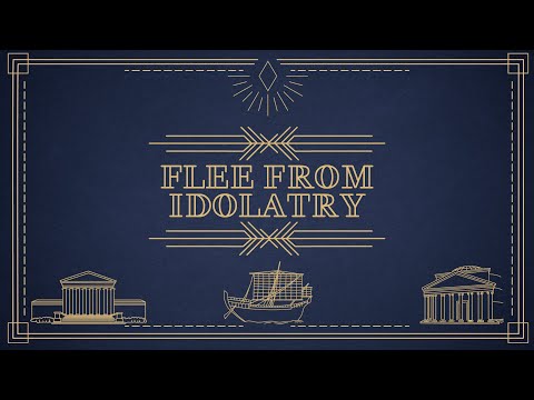Flee From Idolatry [1Corinthians 10:14-11:1]