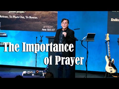 The Importance Of Prayer | 02-16-2025 | Acts 12:1-17 | Pastor Joe Pedick