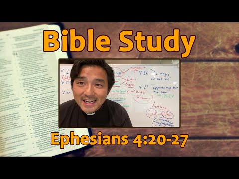 Ephesians 4:20-27 ~ Bible Study