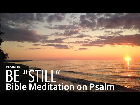Bible Meditation Psalm 103:7-12 (July 21) Tues.