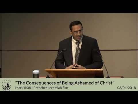The Consequences of Being Ashamed of Jesus (Mark 8:38)