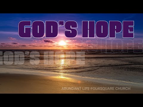 God's Hope  2 Corinthians 3;7-12 Romans 5:2-5