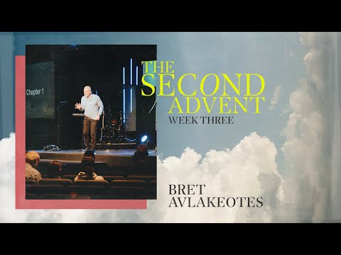 Second Advent - Week Three - 1 Thessalonians 5:1-8