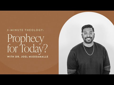 3-Minute Theology: If You've Ever Wondered What Prophecy Actually Is... | Dr. Joel Muddamalle