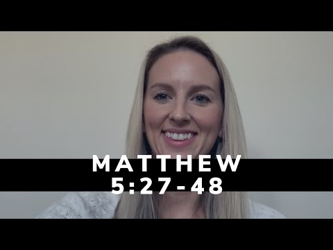 Wednesday, Jan. 13 - Matthew 5:27 - 48