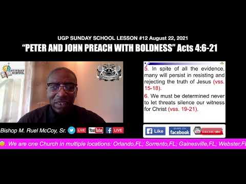 2021-Aug-22 STW New Haven Sunday School "Peter and John Preach With Boldness" Acts 4:6-21