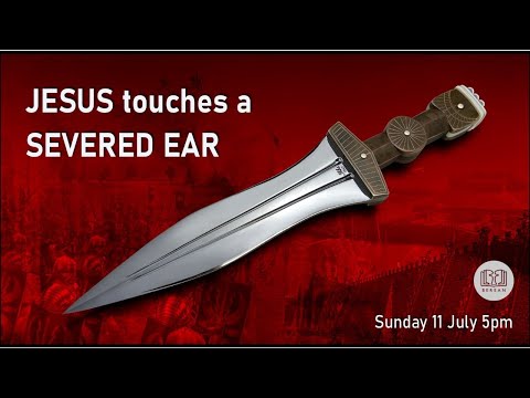 Jesus Touches a Severed Ear (Luke 22:50-51, John 18:10-11)